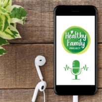 Healthy Family Project Podcast