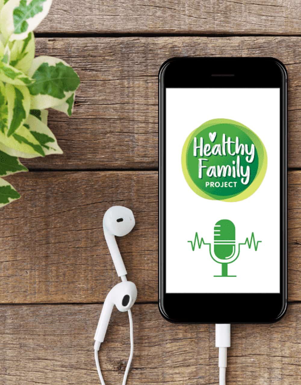 Healthy Family Project Podcast
