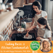 Episode 26: Cooking Basics & Kitchen Fundamentals